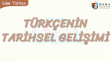 TÜRKÇENİN TARİHSEL GELİŞİMİ