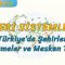 TÜRKİYEDE ŞEHİRLER, YERLEŞMELER VE MESKEN TİPLERİ (BEŞERİ SİSTEMLER – 3) – AYT