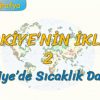 TÜRKİYEDE SICAKLIK DAĞILIŞI (TÜRKİYENİN İKLİMİ – 2) (TYT)