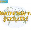 TÜRKİYENİN YER ŞEKİLLERİ – TYT