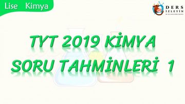 TYT 2019 KİMYA SORU TAHMİNLERİ – 1