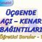 ÜÇGENDE AÇI – KENAR BAĞINTILARI / ÖĞRETİCİ SORULAR  -1