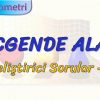 ÜÇGENDE ALAN / GELİŞTİRİCİ SORULAR – 1