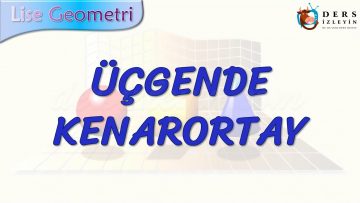 ÜÇGENDE KENARORTAY