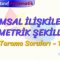 UZAMSAL İLİŞKİLER VE SİMETRİK ŞEKİLLER / TARAMA SORULARI – 1