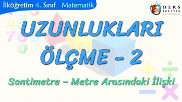 UZUNLUKLARI ÖLÇME-2