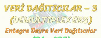VERİ DAĞITICILAR – 3 / ENTEGRE DEVRE VERİ DAĞITICILAR