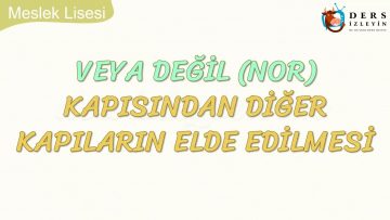VEYA DEĞİL KAPISINDAN DİĞER KAPILARIN ELDE EDİLMESİ