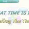 WHAT TIME IS IT / TELLING THE TIME