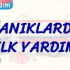 YANIKLARDA İLK YARDIM