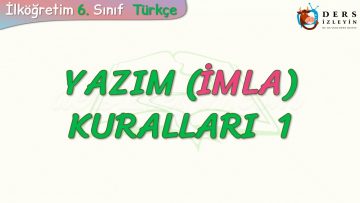 YAZIM KURALLARI – 1