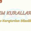 YAZIM KURALLARI -19 / YAZIMI KARIŞTIRILAN SÖZCÜKLER – 2