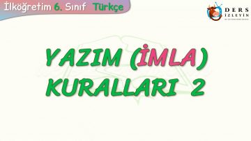 YAZIM KURALLARI – 2