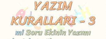 YAZIM KURALLARI – 3