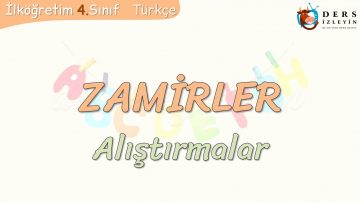 ZAMİRLER – ALIŞTIRMALAR
