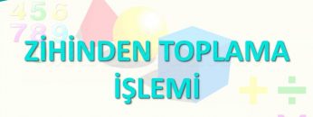 ZİHİNDEN TOPLAMA İŞLEMİ