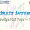 BELİRSİZ İNTEGRAL / GELİŞTİRİCİ TEST – 7