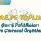 ÇEVRE POLİTİKALARI VE ÇEVRESEL ÖRGÜTLER (ÇEVRE VE TOPLUM – 8) (AYT)
