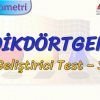 DİKDÖRTGEN / GELİŞTİRİCİ TEST – 3 (TYT)