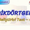 DİKDÖRTGEN / GELİŞTİRİCİ TEST – 4 (TYT)
