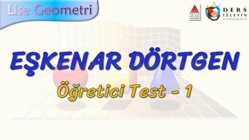 EŞKENAR DÖRTGEN / ÖĞRETİCİ TEST – 1 (TYT)