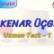 EŞKENAR ÜÇGEN / UZMAN TEST – 1 (TYT)