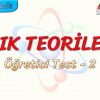 IŞIK TEORİLER / ÖĞRETİCİ TEST – 2
