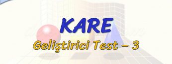 KARE / GELİŞTİRİCİ TEST – 3 (TYT)