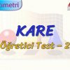 KARE / ÖĞRETİCİ TEST – 2 (TYT)