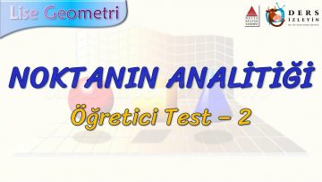 NOKTANIN ANALİTİĞİ / ÖĞRETİCİ TEST – 2 (TYT)