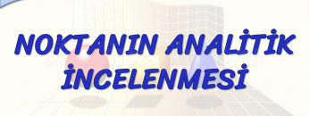 NOKTANIN ANALİTİK İNCELENMESİ