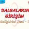 SU DALGALARINDA GİRİŞİM / GELİŞTİRİCİ TEST – 1