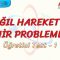 BAĞIL HAREKET VE NEHİR PROBLEMLERİ / ÖĞRETİCİ TEST – 1