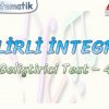 BELİRLİ İNTEGRAL / GELİŞTİRİCİ TEST – 4