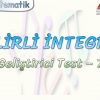 BELİRLİ İNTEGRAL / GELİŞTİRİCİ TEST – 7