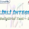 BELİRLİ İNTEGRAL / GELİŞTİRİCİ TEST – 8