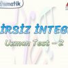 BELİRSİZ İNTEGRAL / UZMAN TEST – 2