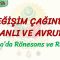 DEĞİŞİM ÇAĞINDA OSMANLI VE AVRUPA – 3 / AVRUPADA RÖNESANS VE REFORM