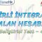 BELİRLİ İNTEGRALLE ALAN HESABI / GELİŞTİRİCİ TEST – 4