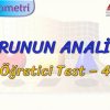 DOĞRUNUN ANALİTİĞİ / ÖĞRETİCİ TEST – 4 (TYT)