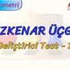 İKİZKENAR ÜÇGEN / GELİŞTİRİCİ TEST – 2 (TYT)