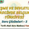 YERLEŞME VE DEVLETLEŞME SÜRECİNDE SELÇUKLU TÜRKİYESİ / SORU ÇÖZÜMLERİ – 2 (TYT)