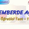 ÇEMBERDE AÇI / ÖĞRETİCİ TEST – 1 (TYT)