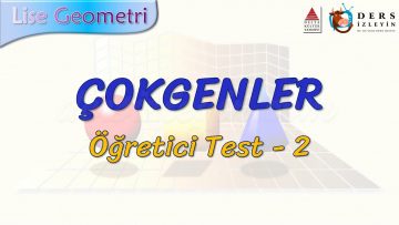 ÇOKGENLER / ÖĞRETİCİ TEST – 2 (TYT)
