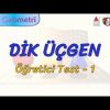 DİK ÜÇGEN / ÖĞRETİCİ TEST – 1 (AYT)