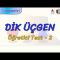 DİK ÜÇGEN / ÖĞRETİCİ TEST – 2 (AYT)