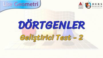 DÖRTGENLER / GELİŞTİRİCİ TEST – 2 (TYT)