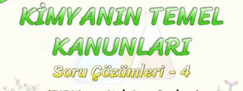 KİMYANIN TEMEL KANUNLARI / SORU ÇÖZÜMLERİ – 4