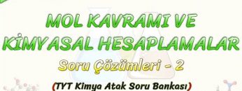MOL KAVRAMI VE KİMYASAL HESAPLAMALAR  / SORU ÇÖZÜMLERİ – 3