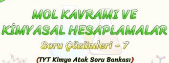 MOL KAVRAMI VE KİMYASAL HESAPLAMALAR  / SORU ÇÖZÜMLERİ – 7